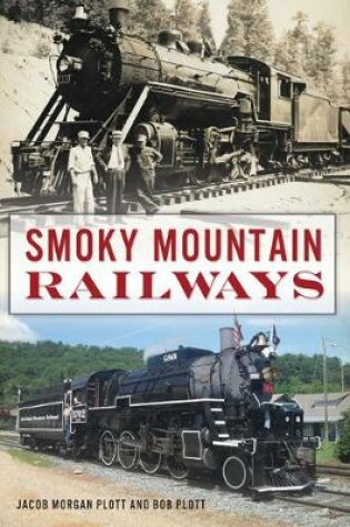 Cover of Smoky Mountain Railways