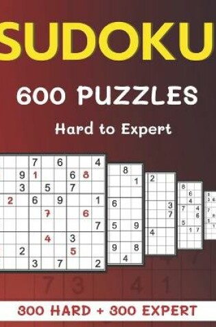 Cover of 600 Sudoku Puzzles 300 Hard + 300 Expert