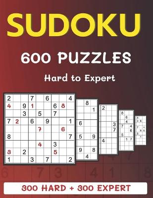 Book cover for 600 Sudoku Puzzles 300 Hard + 300 Expert