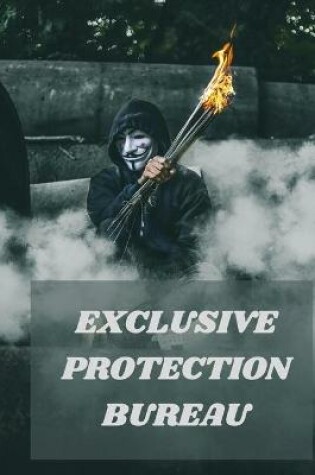 Cover of Exclusive Protection Bureau