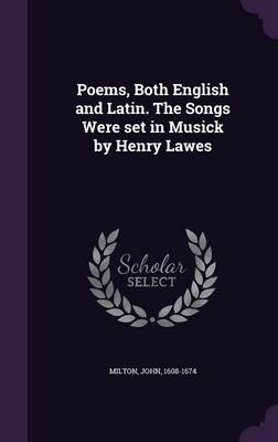 Book cover for Poems, Both English and Latin. the Songs Were Set in Musick by Henry Lawes