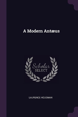 Book cover for A Modern Ant�us