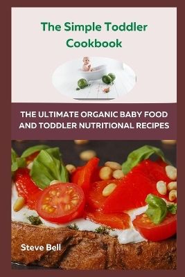 Book cover for The Simple Toddler Cookbook