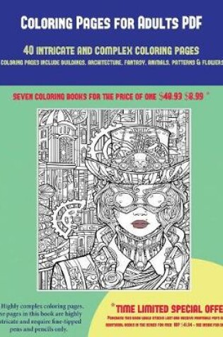 Cover of Coloring Pages for Adults PDF (40 Complex and Intricate Coloring Pages)