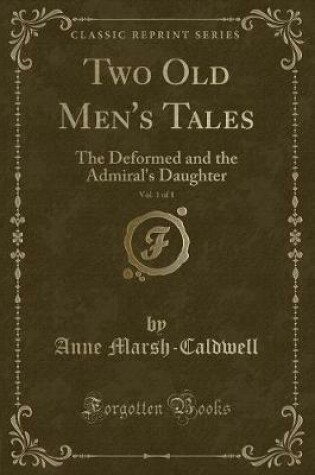 Cover of Two Old Men's Tales, Vol. 1 of 1