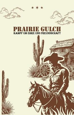 Cover of Prairie Gulch