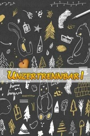 Cover of Unzertrennbar!