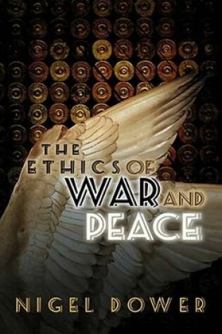 Cover of The Ethics of War and Peace