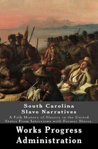 Cover of South Carolina Slave Narratives