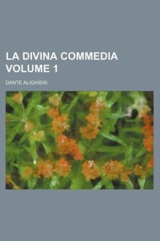 Cover of La Divina Commedia Volume 1