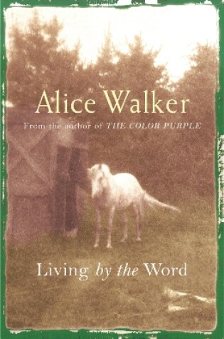 Cover of Alice Walker: Living by the Word