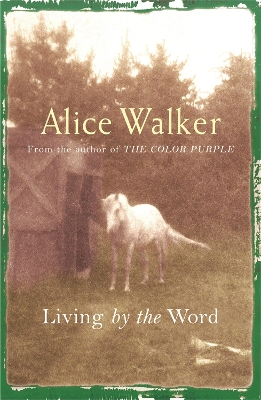 Book cover for Alice Walker: Living by the Word