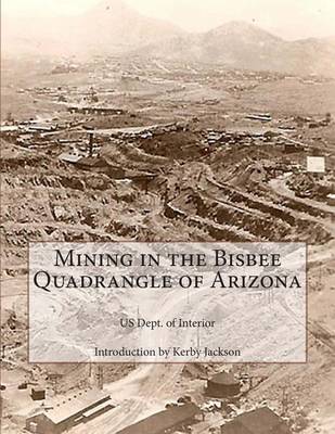 Book cover for Mining in the Bisbee Quadrangle of Arizona