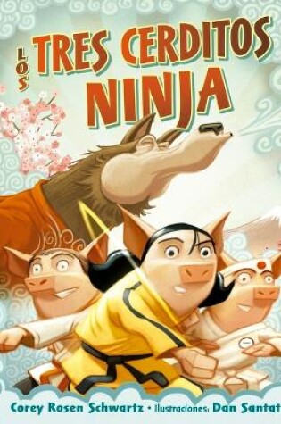 Cover of Los Tres Cerditos Ninja