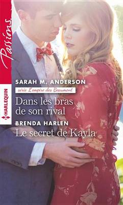 Book cover for Dans Les Bras de Son Rival - Le Secret de Kayla