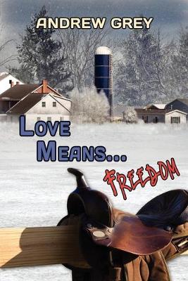Book cover for Love Means... Freedom Volume 4