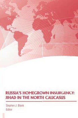 Cover of Russia's Homegrown Insurgency