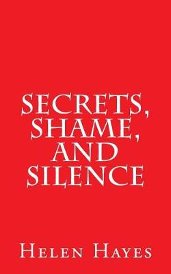 Book cover for Secrets, Shame, and Silence