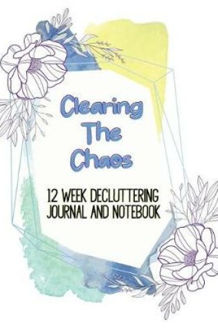 Cover of Clearing the Chaos