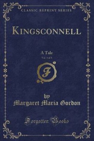 Cover of Kingsconnell, Vol. 3 of 3