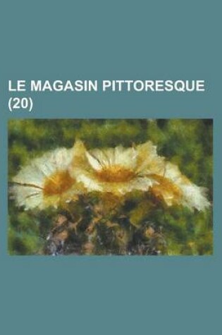 Cover of Le Magasin Pittoresque (20 )