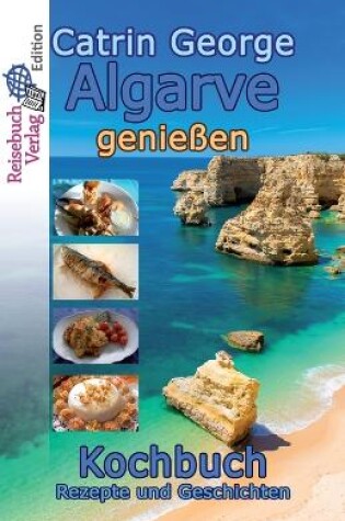 Cover of Algarve genießen