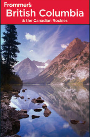 Cover of Frommer's British Columbia and the Canadian Rockies