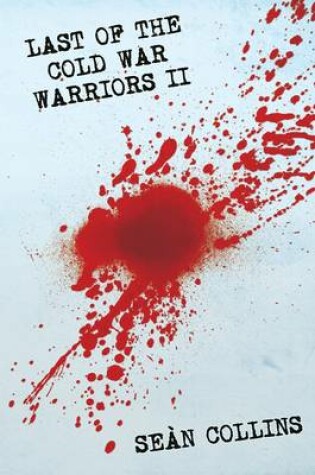 Cover of Last of the Cold War Warriors II