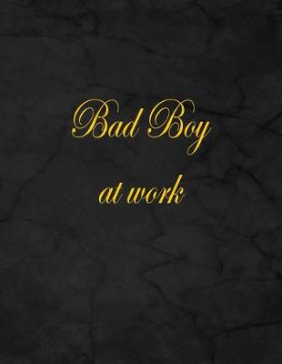 Book cover for Bad Boy at Work