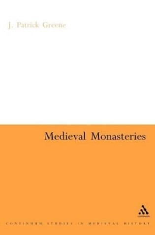 Cover of Medieval Monasteries