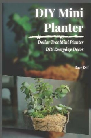 Cover of DIY Mini Planter