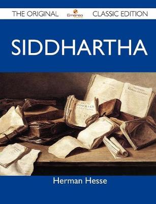 Book cover for Siddhartha - The Original Classic Edition
