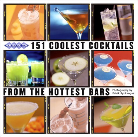 Book cover for Shecky's 151 Coolest Cocktails from the Hottest Bars