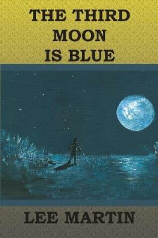 Cover of The Third Moon Is Blue