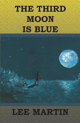 Book cover for The Third Moon Is Blue