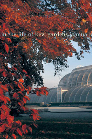 Cover of A Year in the Life of Kew Gardens