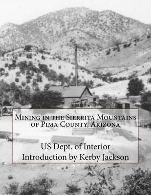 Book cover for Mining in the Sierrita Mountains of Pima County, Arizona