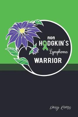 Book cover for Non Hodgkin's Lymphoma Warrior