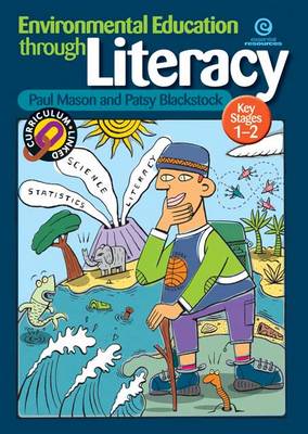 Book cover for Environmental Education Through Literacy (KS 1-2)