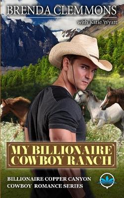 Book cover for My Billionaire Cowboy Ranch