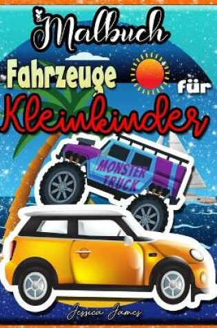 Cover of Fahrzeuge Malbuch fur Kleinkinder