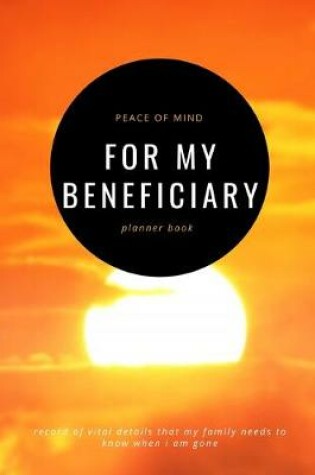 Cover of For My Beneficiary Planner Book