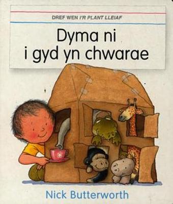 Book cover for Dyma Ni i Gyd yn Chwarae