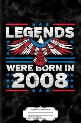 Cover of Legends Were Born in 2008 Patriotic Birthday