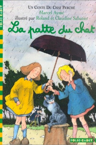 Cover of La Patte Du Chat (UN Conte Du Chat Perche)