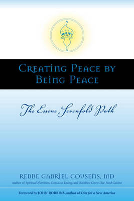 Book cover for Creating Peace by Being Peace