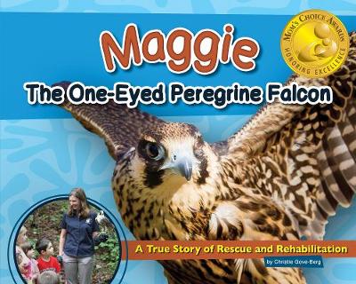 Book cover for Maggie the One-Eyed Peregrine Falcon