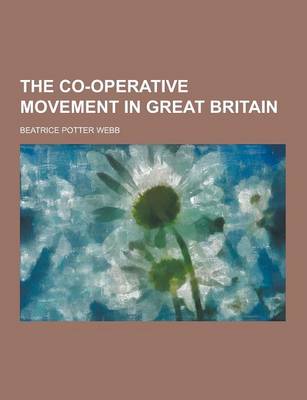 Book cover for The Co-Operative Movement in Great Britain