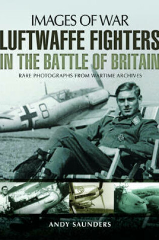 Cover of Luftwaffe Fighters in the Battle of Britain