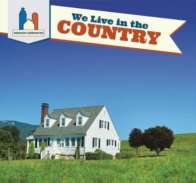 Book cover for We Live in the Country